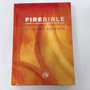FireBible Student Edition ESV English Standard Version Hardcover Study Bible